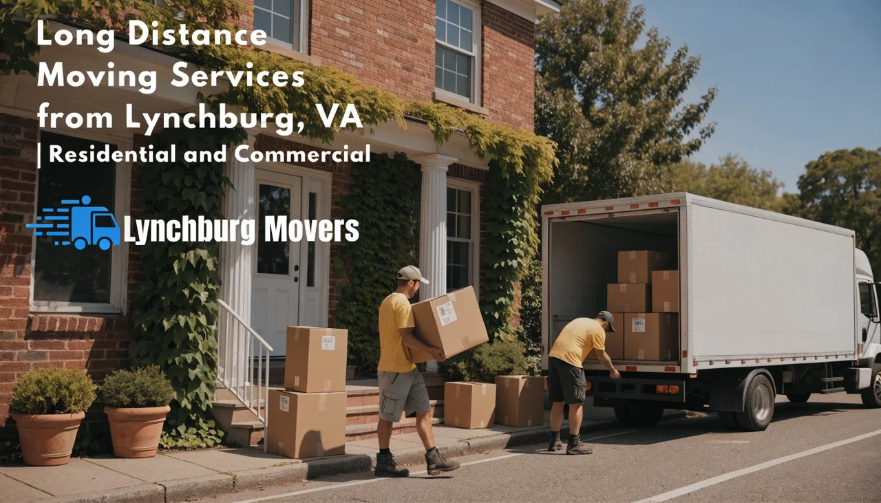 Long Distance Moving Services from Lynchburg, VA